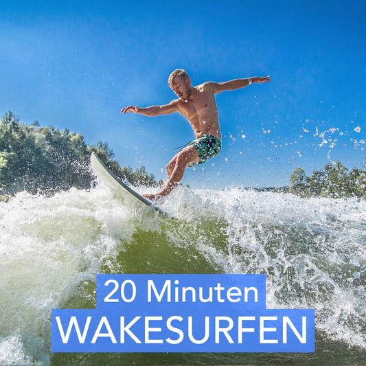 Wakesurfen 20 Min.